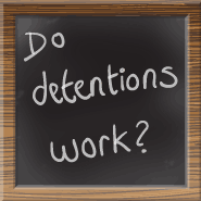 Do Detentions Work?
